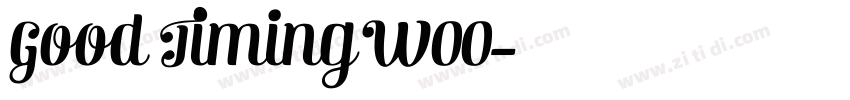 Good Timing W00字体转换 Good Timing W00字体转换